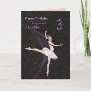 Daughter age 3, a ballerina birthday card