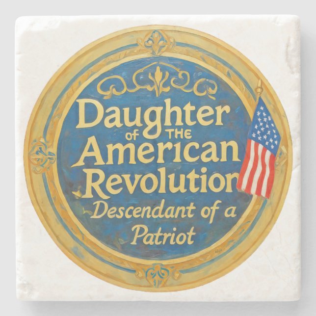 Daughter American Revolution Descendant Patriot Stone Coaster (Front)