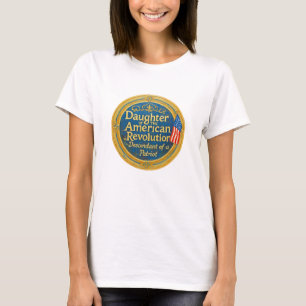Daughter American Revolution Descendant Patriot T-Shirt