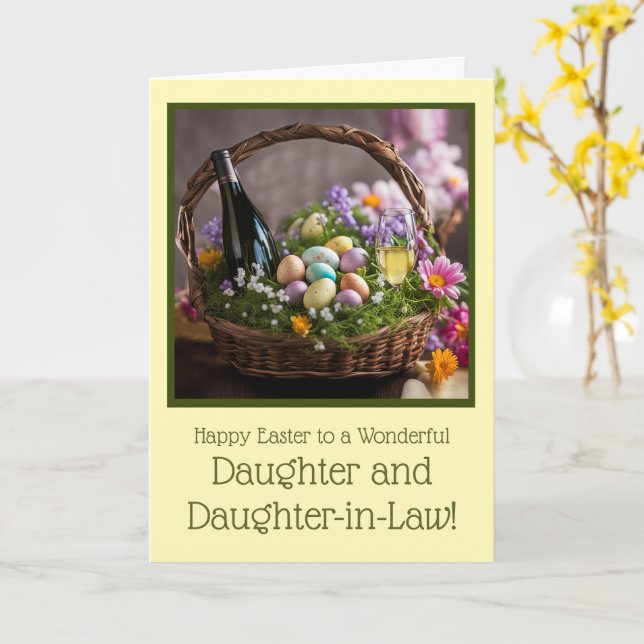 Daughter and Daughter in Law Funny Wine Easter Card (Yellow Flower)