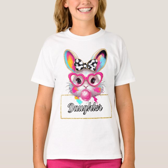Daughter Bubble Easter Bunny T-Shirt (Front)
