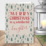 Daughter Christmas Trees Merry Christmas Natural Holiday Card<br><div class="desc">Traditional Christmas Card lettered with "Merry Christmas to a wonderful daughter" (editable). Simple typography style with doodle sketched Christmas tree forest design inside and out. This holiday card has a neutral classic colour palette of natural beige,  red and green.</div>