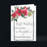 Daughter Custom Floral  Watercolor Birthday  Card<br><div class="desc">This design may be personalized in the area provided by changing the photo and/or text. Or it can be customized by clicking Personalize this Template and then choosing the click to customize further option and delete or change the colour of the background, add text, change the text colour or style,...</div>