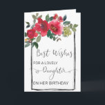 Daughter Custom Floral  Watercolor Birthday  Card<br><div class="desc">This design may be personalized in the area provided by changing the photo and/or text. Or it can be customized by clicking Personalize this Template and then choosing the click to customize further option and delete or change the colour of the background, add text, change the text colour or style,...</div>