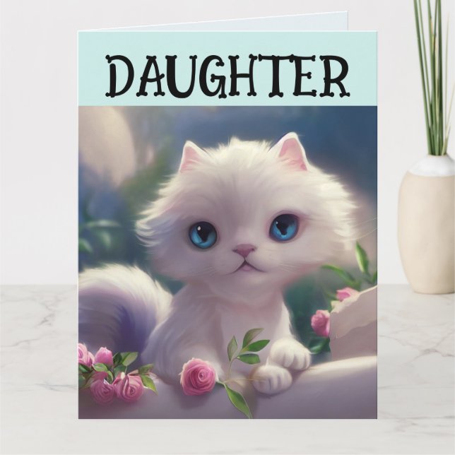 DAUGHTER CUTE WHITE CAT BIRTHDAY Greeting Card (Front)