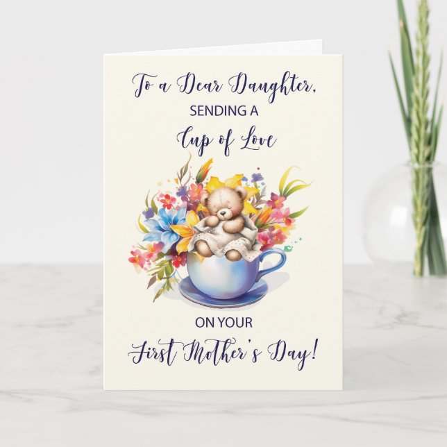 Daughter First Mothers Day Cup of Love and Flowers Card (Front)