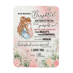 Daughter Gift   Letter To My Daughter From Mom Magnet