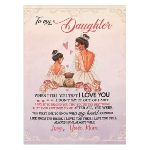 Daughter Gift   Letter To My Daughter From Mom Tablecloth