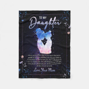 Daughter Gifts   Letter To My Daughter From Mom Fleece Blanket