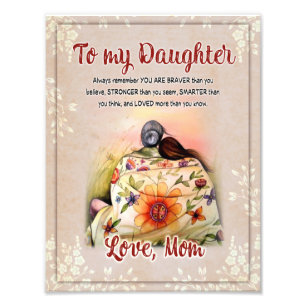 Daughter Gifts   Letter To My Daughter From Mom Photo Print