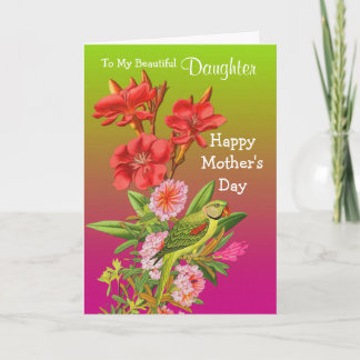 Daughter / Happy Mother's Day - Floral and Parrot Card