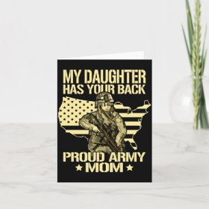 Daughter Has Back - Proud Army Mom Shirt Mother Card