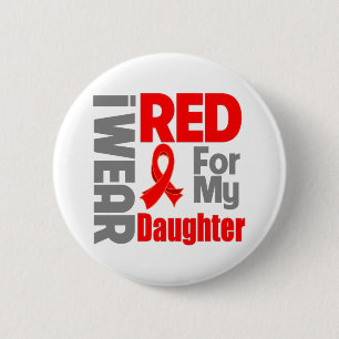 Daughter - I Wear Red Ribbon 2 Inch Round Button