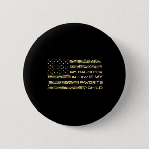 Daughter-in-law Is My Favourite Child Fathers Day 2 Inch Round Button