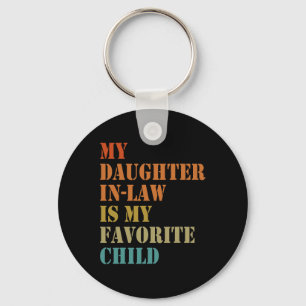 Daughter-in-law Is My Favourite Child Funny Father Keychain