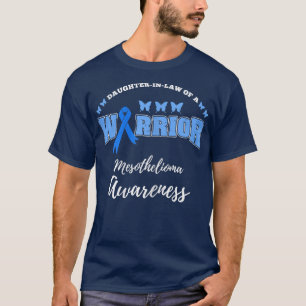 Daughter In Law Of A Warrior Mesothelioma Awarenes T-Shirt
