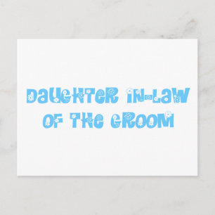 Daughter In-Law of the Groom Postcard