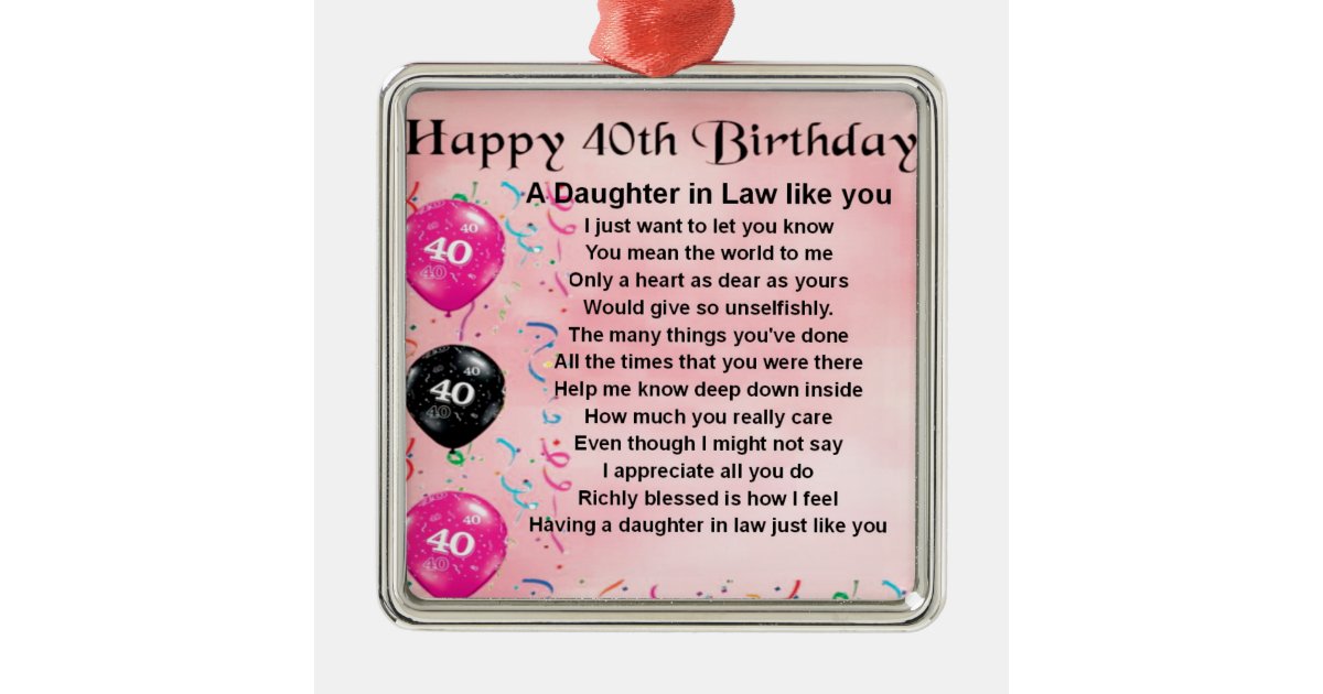 Daughter in Law Poem - 40th Birthday Metal Ornament ...
