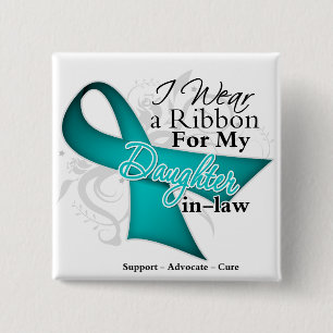 Daughter-in-Law - Teal Ribbon Awareness 2 Inch Square Button