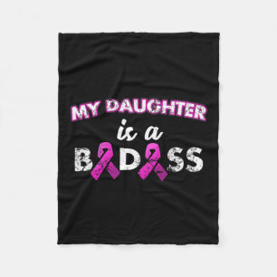 Daughter Is A Bad Breast Cancer Fleece Blanket