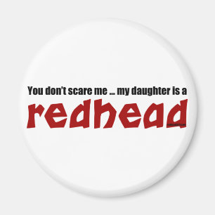Daughter is a Redhead Magnet