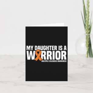 Daughter Is A Warrior Ms Multiple Sclerosis Awaren Card