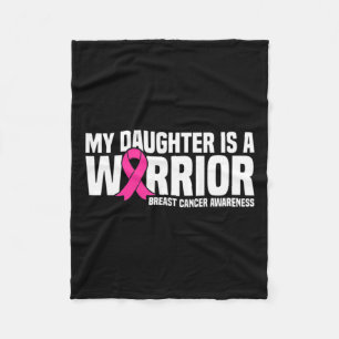 Daughter Is A Warrior Pink Ribbon Breast Cancer Aw Fleece Blanket