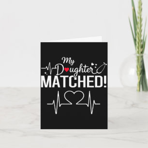 Daughter matched 2026 residency match dayDaughter Card