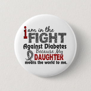 Daughter Means World To Me Diabetes 2 Inch Round Button