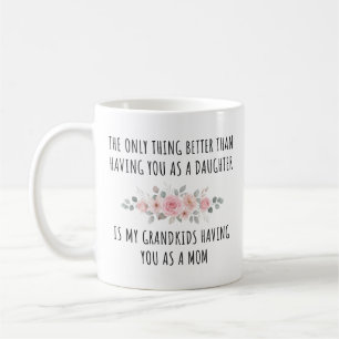 Daughter Mom Grandkids Floral Mother’s Day Mug