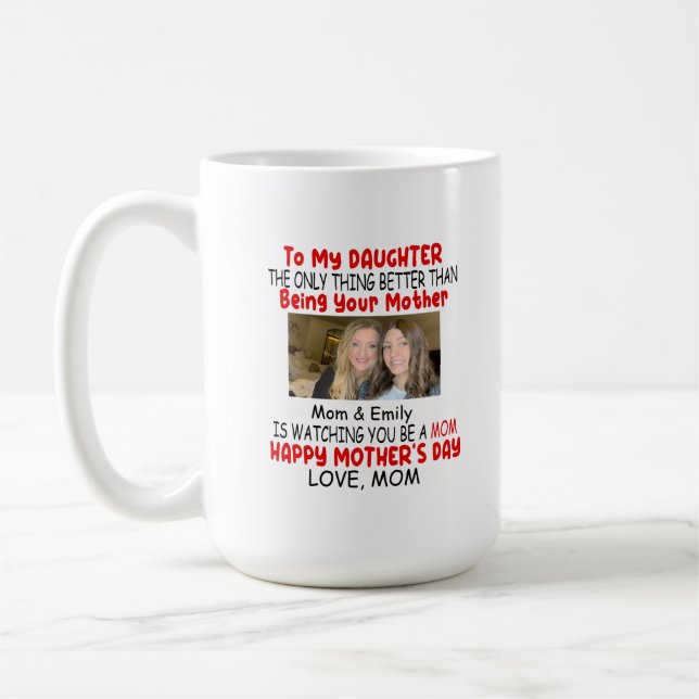 Daughter Mother's Day Gift For Daughter From Mom Coffee Mug (Left)
