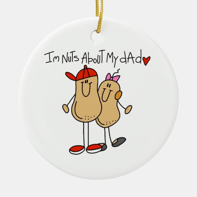 Daughter - Nuts About My Dad T-shirts and Gifts Ceramic Ornament (Front)