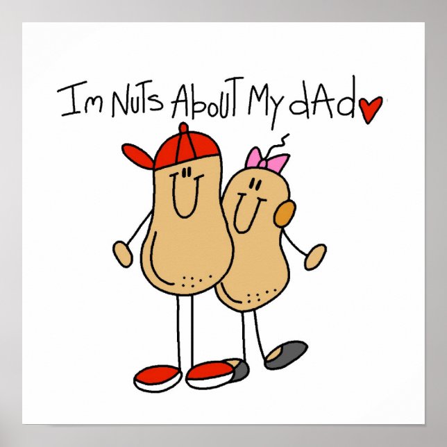 Daughter - Nuts About My Dad T-shirts and Gifts Poster (Front)