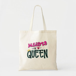 Daughter Of A Queen Tote Bag