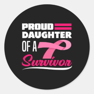 Daughter Of A Survivor Mom Breast Cancer Awareness Classic Round Sticker