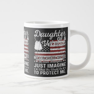 Daughter Of A Veteran Patriotic Military Family Large Coffee Mug