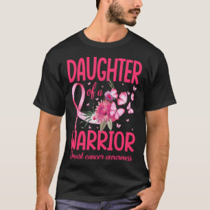 Daughter Of A Warrior Breast Cancer T-Shirt