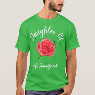Daughter Of An Immigrant Latina power tees Asian H