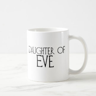 Daughter of Eve Coffee Mug