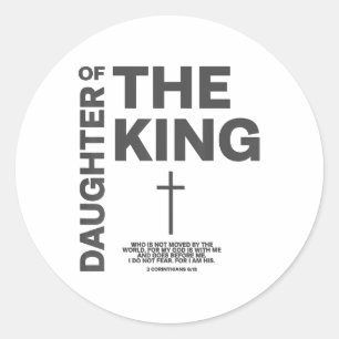 Daughter Of King Child Of God Jesus Christian Wome Classic Round Sticker