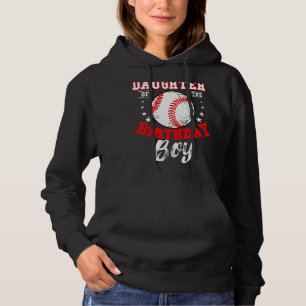 Daughter Of The Birthday Boy Baseball Theme Bday C Hoodie