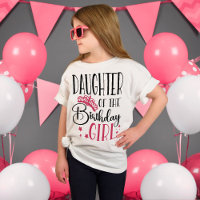 Daughter of the Birthday Girl Custom Family