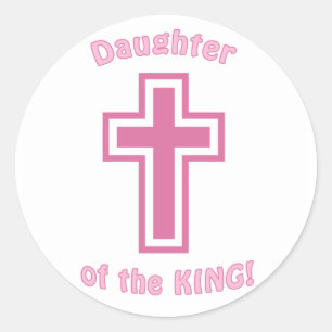 Daughter of the KING Classic Round Sticker