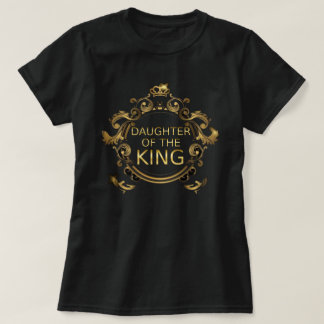 Daughter of the King T-Shirt