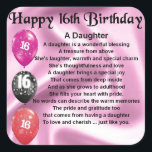 Daughter Poem  16th Birthday Square Sticker<br><div class="desc">A great gift for a daughter on her 16th birthday</div>