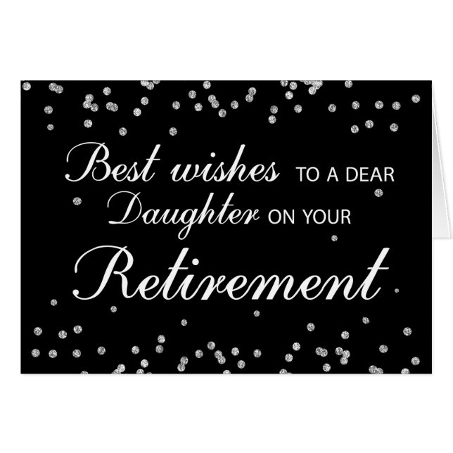 Daughter, Retirement Congratulations Black+Silver (Front Horizontal)