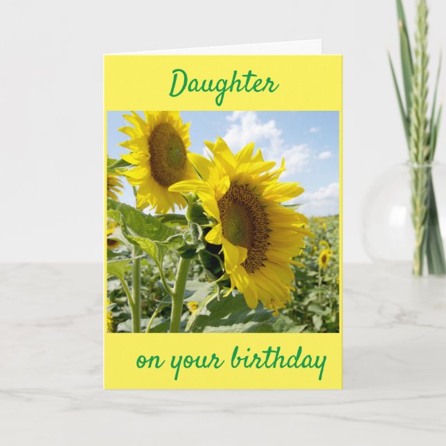 **DAUGHTER** SUNFLOWER FOR YOUR BIRTHDAY CARD (Front)
