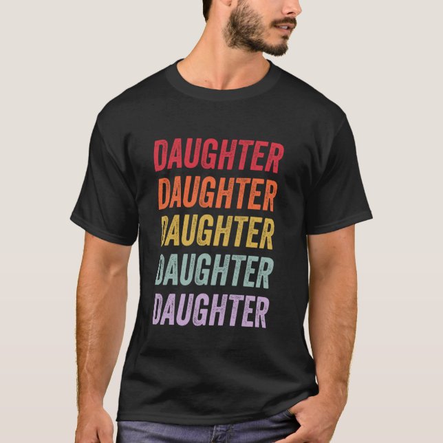 Daughter T-Shirt (Front)