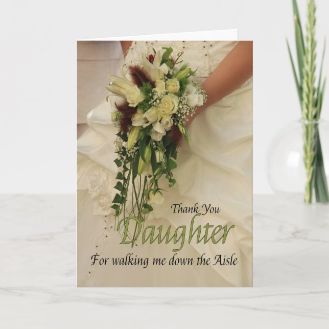Daughter Thanks for Walking me down Aisle Thank You Card (Front)