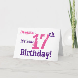 Daughter's 17th birthday greeting in purple, pink. card